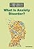 What Is Anxiety Disorder? (Understanding Mental Disorders)