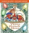 Three French Hens: A Holiday Tale Three French Hens: A Holiday Tale