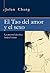 El Tao del amor y el sexo. La ancestral vía china hacia el éx... by Jolan Chang El Tao del amor y el sexo. La ancestral vía china hacia el éx... by Jolan Chang