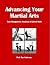 Advancing Your Martial Arts...