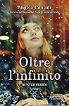 Oltre l'infinito (Hunted Series Vol. 3) by Angela Contini