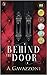 Behind the Door (Hidden Motives, #1)