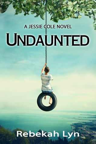 Undaunted (Jessie Cole Trilogy #1)