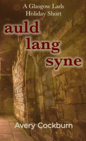 Auld Lang Syne (Glasgow Lads, #3.25)