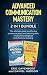 Advanced Communication Mastery - 2 in 1 bundle by Eric Davenport