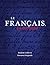 Le Français, Ça Me Plaît (French Edition)