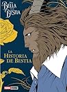 La Historia de Bestia by Mallory Reaves