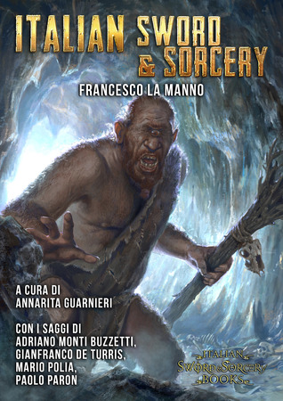 Italian Sword&Sorcery. La via italiana all'heroic fantasy
