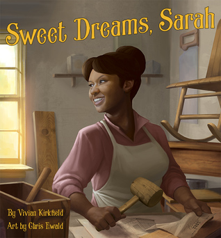 Sweet Dreams, Sarah: From Slavery to Inventor (Hardcover)