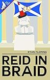 Reid in Braid