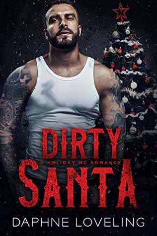 Dirty Santa (Lords of Carnage Ironwood MC)