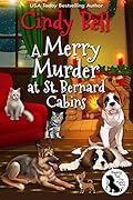 A Merry Murder at St. Bernard Cabins