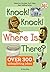 Knock! Knock! Where Is There? by Brian Elling