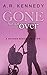Gone But Not Over: A Nathan...