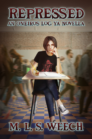 Repressed: An Oneiros Log YA Novella