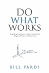 Do What Works: Si...