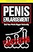 Penis Enlargement: Advanced...