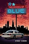 Book cover for Two Shades of Blue (Detective Tiernan, #1)