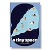 a tiny space