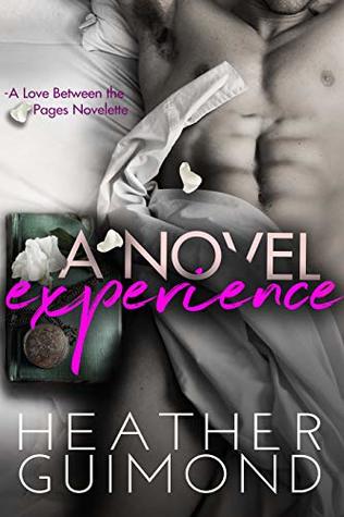 A Novel Experience (Love Between the Pages, #0.5)