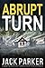 Abrupt Turn by Jack  Parker