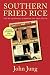 Southern Fried Rice: Life in a Chinese Laundry in the Deep South