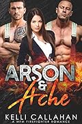 Arson & Ache