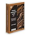 O'Connor's Texas Property Code Plus 2017-2018