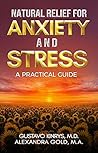 Natural Relief for Anxiety and Stress: A Practical Guide