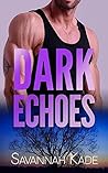 Dark Echoes