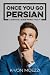 Once You Go Persian by K-von Moezzi Once You Go Persian by K-von Moezzi