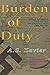 Burden of Duty