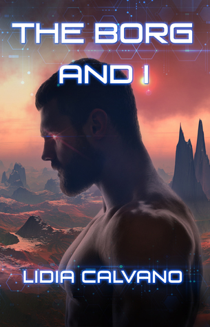 The borg and I (Kindle Edition)