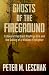 Ghosts of the Fireground: Echoes of the Great Peshtigo Fire and the Calling of a Wildland Firefighter