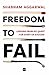 Freedom to Fail: Lessons fr...