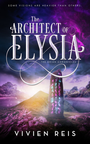 The Architect of Elysia (The Deian Chronicles, #0.5)