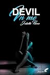 Devil in Me (Devil in Me, #1) Devil in Me (Devil in Me, #1)