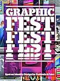 Graphic Fest: Identities for Festivals & Fairs