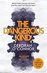 The Dangerous Kind by Deborah O'Connor