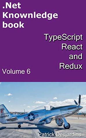 .Net Knowledge Book: TypeScript, React and Redux