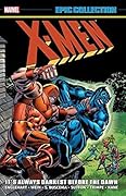 X-Men Epic Collection, Vol. 4: It's Always Darkest Before the Dawn