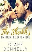 The Sheikh's Inherited Bride