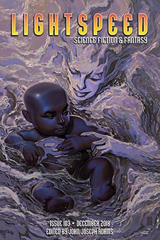 Lightspeed Magazine, Issue 103, December 2018 (Kindle Edition)