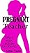 Pregnant Teacher by Ashley Taylor