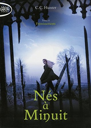 Nés à Minuit - tome 4 Frémissements (Pocket Book)