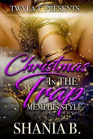 Christmas in the Trap: Memphis Style (Kindle Edition)