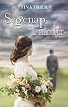 Segenap Takdir by Tina Derika Segenap Takdir by Tina Derika