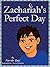 Zachariah's Perfect Day