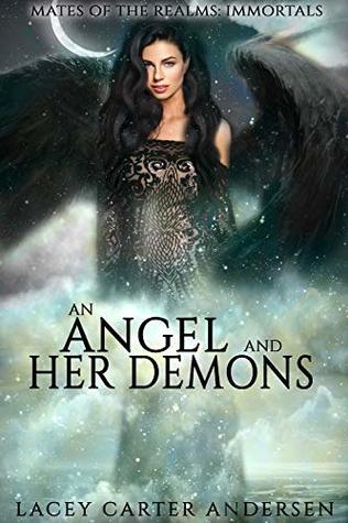 An Angel and Her Demons (Mates of the Realms: Immortals #0.5)