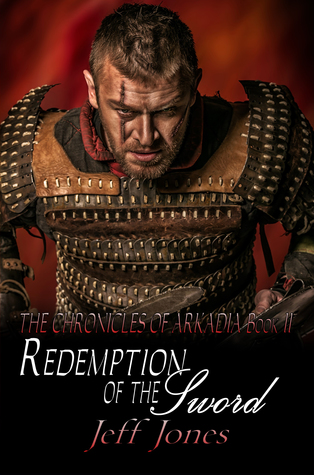 Redemption of the sword (Chronicles of Arkadia #2)